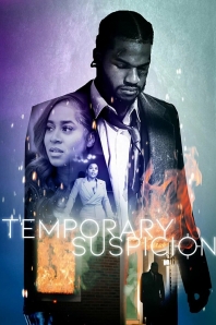 Temporary Suspicion