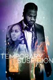 Temporary Suspicion